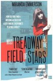 Miss Treadway & The Field Of Stars