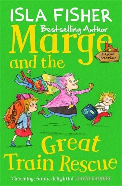 Marge and the Great Train Rescue - Fisher, Isla