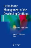 Orthodontic Management of the Developing Dentition