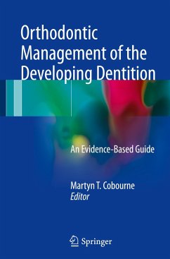 Orthodontic Management of the Developing Dentition