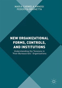 New Organizational Forms, Controls, and Institutions - Annosi, Maria Carmela;Brunetta, Federica