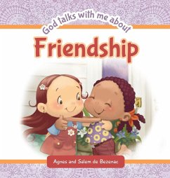 God Talks with Me About Friendship - De Bezenac, Agnes; De Bezenac, Salem