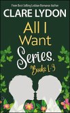 All I Want Series Boxset, Books 1-3 (eBook, ePUB)