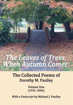 The Leaves of Trees When Autumn Comes - Paulley, Dorothy M.