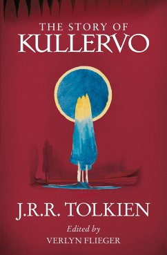 The Story of Kullervo - Tolkien, John R. R.