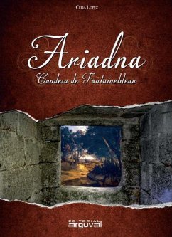 Ariadna : Condesa de Fontainebleau - López, Celia