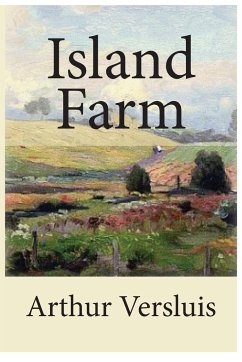 Island Farm - Versluis, Arthur