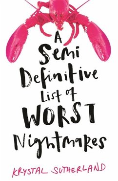 A Semi Definitive List of Worst Nightmares - Sutherland, Krystal