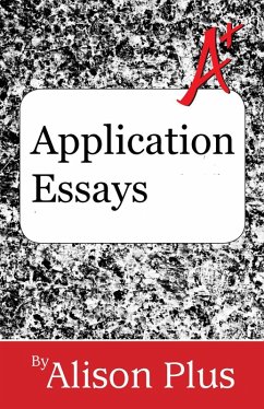 Cover Application Essays (A+ Guides to Writing, #12) (eBook, ePUB)