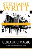 Streets of Light (Geriatric Magic: A New York Collection Short Story) (eBook, ePUB) Streets of Light (Geriatric Magic: A New York Collection Short Story) (eBook, ePUB)