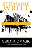 Streets of Light (Geriatric Magic: A New York Collection Short Story) (eBook, ePUB)