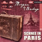 Morgan & Bailey - Schnee In Paris