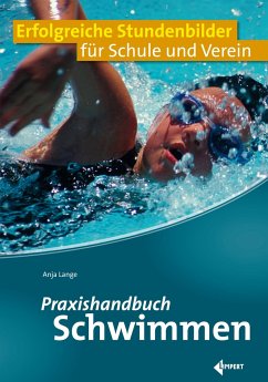 Praxishandbuch Schwimmen - Lange, Anja