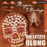 Morgan & Bailey - Die letzte Ölung