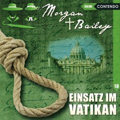 Morgan & Bailey - Einsatz im Vatikan - Topf, Markus