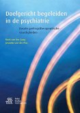 Doelgericht Begeleiden in de Psychiatrie: Basale Gedragstherapeutische Vaardigheden