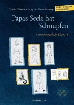 Papas Seele hat Schnupfen - Kistner, Sarah; Bernard, Ina; Thiemt, Christiane; Rau, Miriam; Rau, Damaris; Rau, Antje