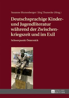 Deutschsprachige Kinder- und Jugendliteratur während der Zwischenkriegszeit und im Exil