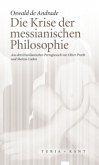 Die Krise der messianischen Philosophie