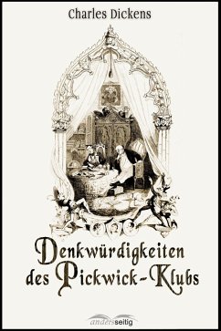 Cover Denkwürdigkeiten des Pickwick-Klubs (eBook, ePUB)