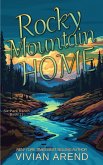 Rocky Mountain Home: SIx Pack Ranch #11 (Rocky Mountain House, #16) (eBook, ePUB)