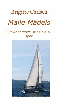 Malle Mädels (eBook, ePUB) - Carlsen, Brigitte