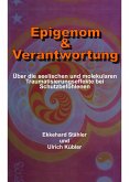 Epigenom & Verantwortung (eBook, ePUB)