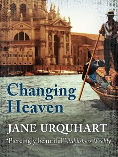 Changing Heaven (eBook, ePUB) - Urquhart, Jane