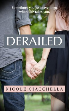 Derailed (eBook, ePUB) - Ciacchella, Nicole