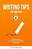 Writing Tips For Writers (Authors Unite Book Series, #2) (eBook, ePUB)