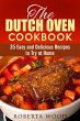 The Dutch Oven Cookbook: 35 Easy and... - Bild 1