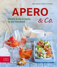 Apero & Co. (eBook, ePUB) - Cavelius, Anna; Schinharl, Cornelia
