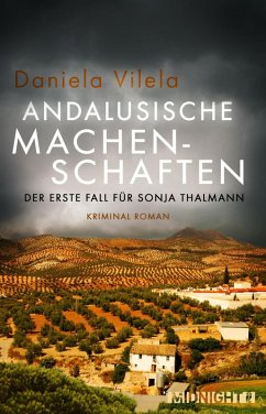 Andalusische Machenschaften (eBook, ePUB) - Vilela, Daniela