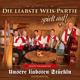 Unsere Liabsten Stückln