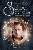 School of Secrets (Band2) - Vereint bis in die Ewigkeit (eBook, ePUB)