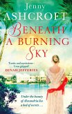 Beneath a Burning Sky (eBook, ePUB)