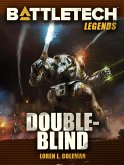BattleTech Legends: Double-Blind (eBook, ePUB) BattleTech Legends: Double-Blind (eBook, ePUB)