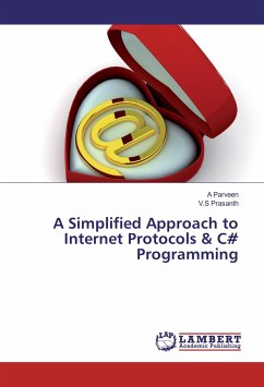 A Simplified Approach to Internet Protocols & C# Programming A Simplified Approach to Internet Protocols & C# Programming