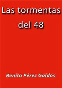 Las tormentas del 48 (eBook, ePUB) - Pérez Galdós, Benito