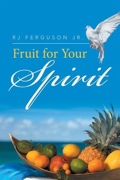 Fruit for Your Spirit - Ferguson Jr., Rj