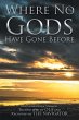 Where No Gods Have Gone Before - Bild 1