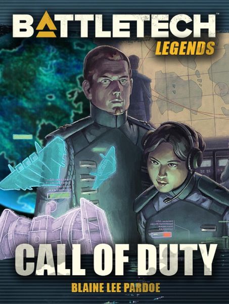 BattleTech Legends: Call of Duty (eBook, ePUB) BattleTech Legends: Call of Duty (eBook, ePUB)