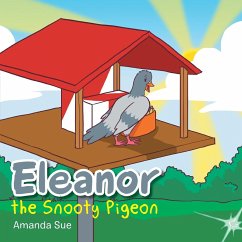 Eleanor the Snooty Pigeon - Sue, Amanda