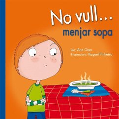 No vull... menjar sopa - Oom, Ana