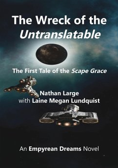 The Wreck of the Untranslatable - Large, Nathan Robert