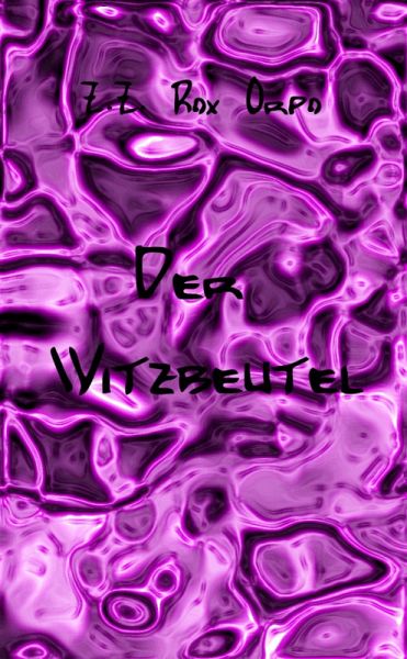 Der Witzbeutel (eBook, ePUB) Der Witzbeutel (eBook, ePUB)