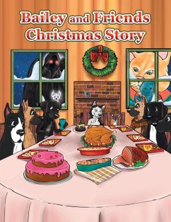 Bailey and Friends Christmas Story - C. J. Cousins