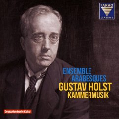 Gustav Holst Kammermusik - Ensemble Arabesque