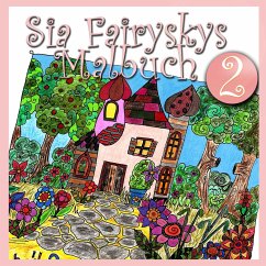 Sia Fairyskys Malbuch 2 - Fairysky, Sia