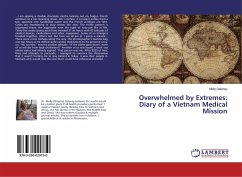 Overwhelmed by Extremes: Diary of a Vietnam Medical Mission